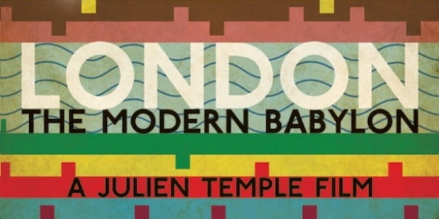Julien Temple’s London The Modern Babylon DVD Review