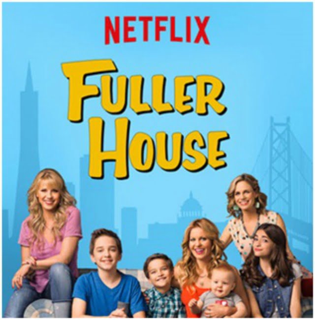 Fuller House.