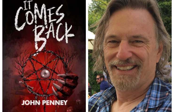 Award-winning author John Penney previews New Book It Comes Back