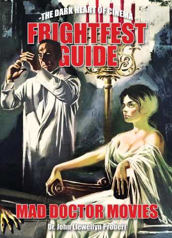 The FrightFest Guide To Mad Doctor Movies out soon