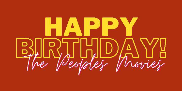 Happy 15th Birthday The Peoples Movies