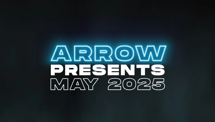 Arrow Video Presents MAY 2025